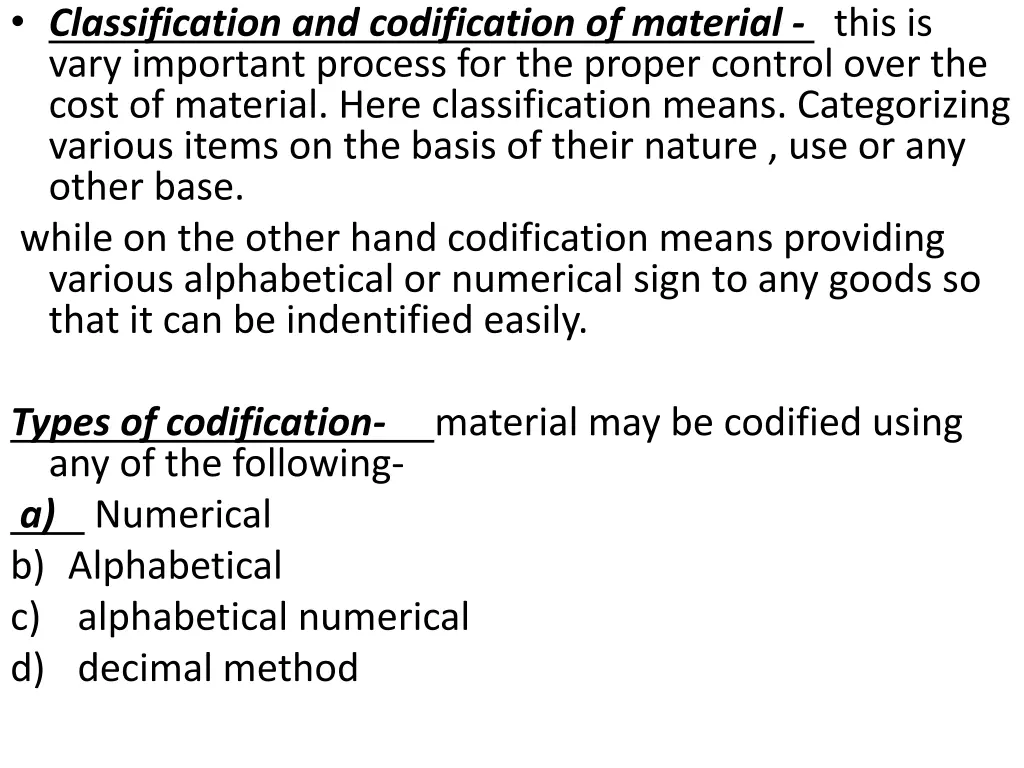 classification and codification of material this