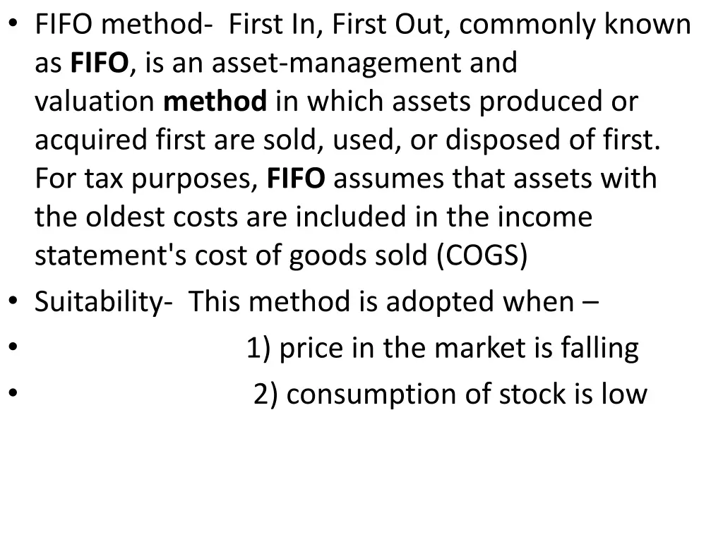 fifo method first in first out commonly known