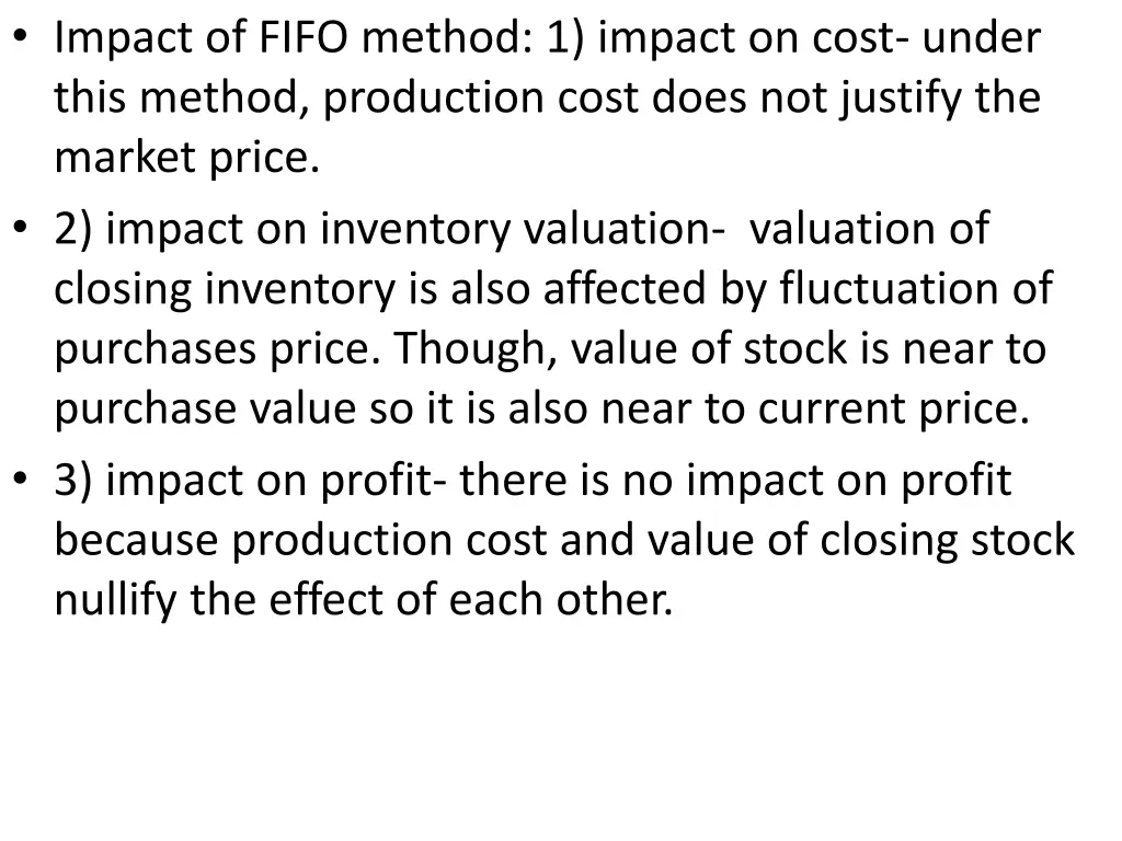 impact of fifo method 1 impact on cost under this