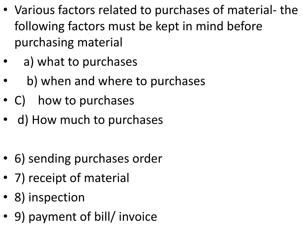 various factors related to purchases of material