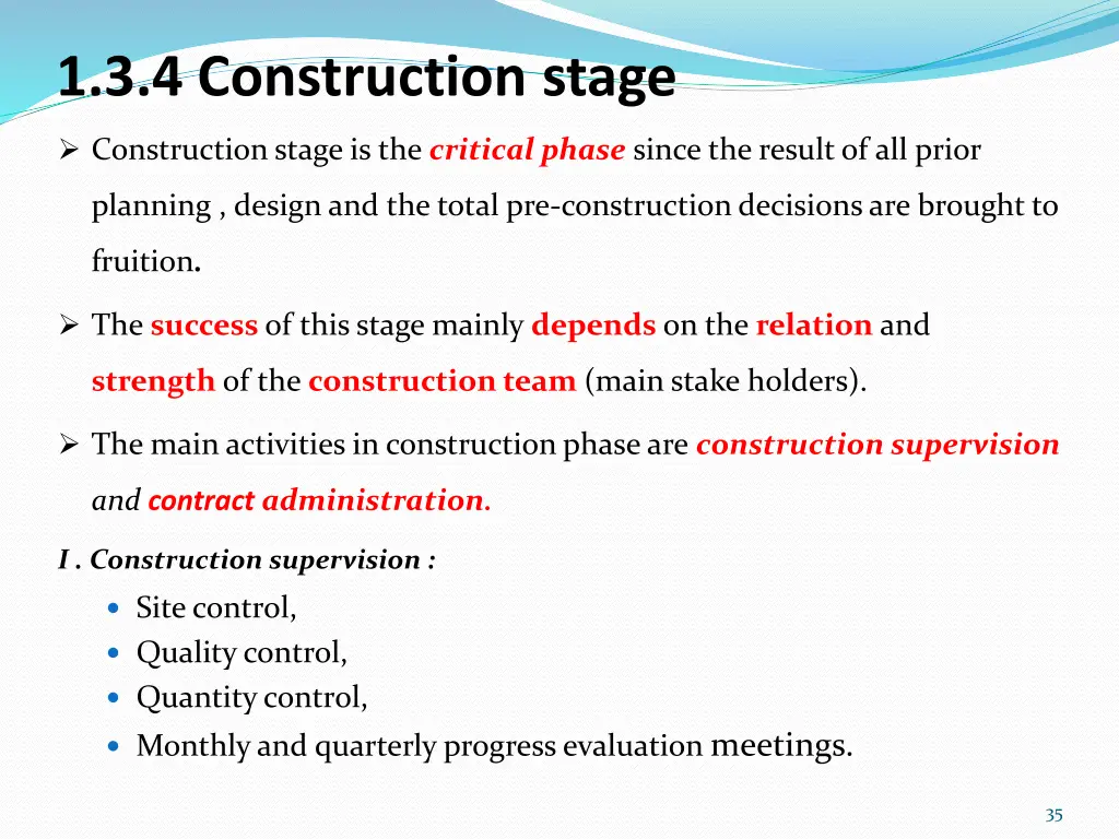 1 3 4 construction stage