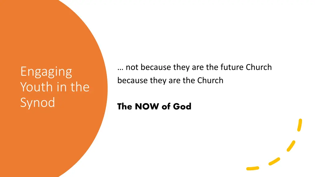 not because they are the future church because