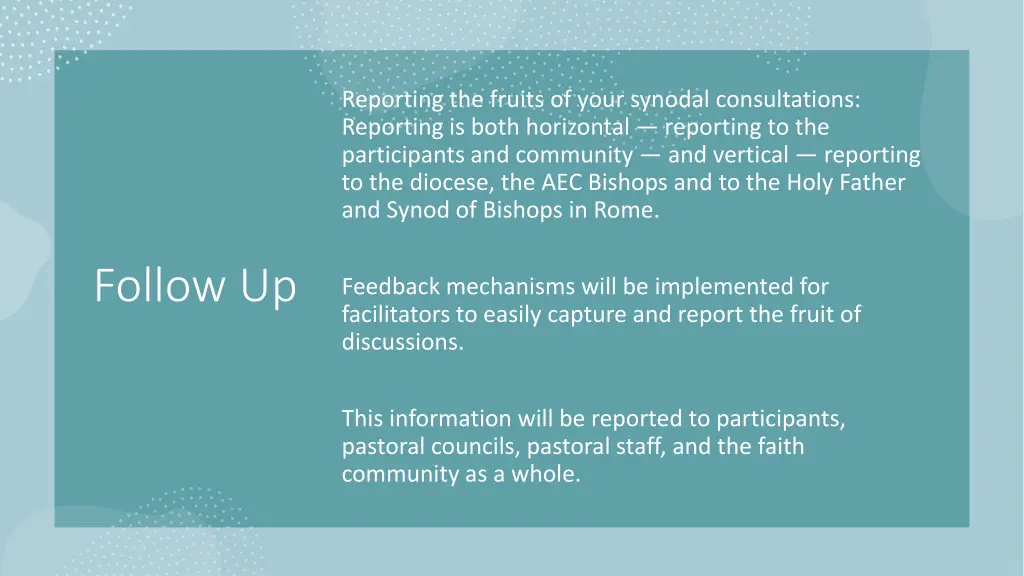 reporting the fruits of your synodal