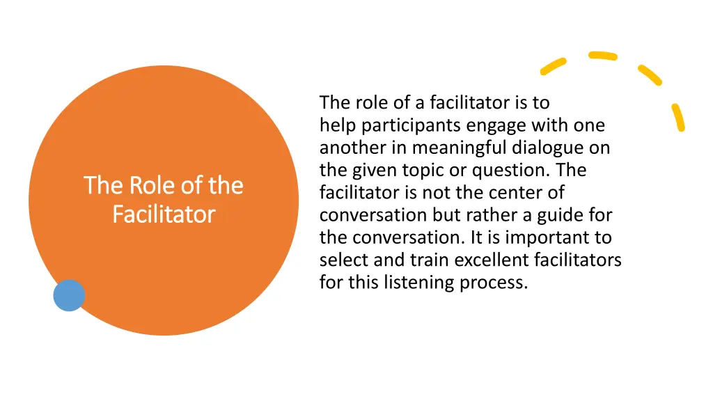 the role of a facilitator is to help participants