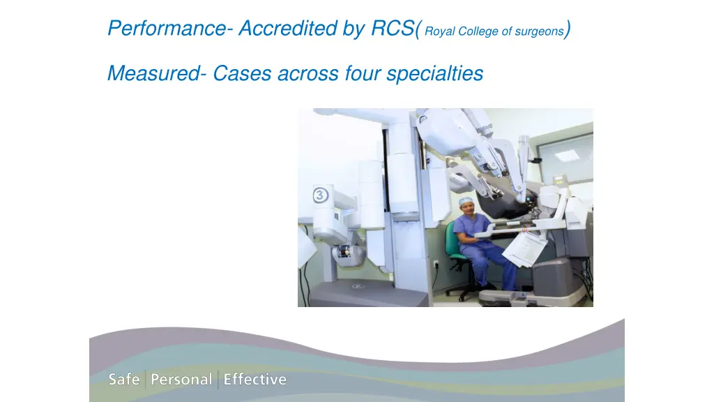 performance accredited by rcs royal college