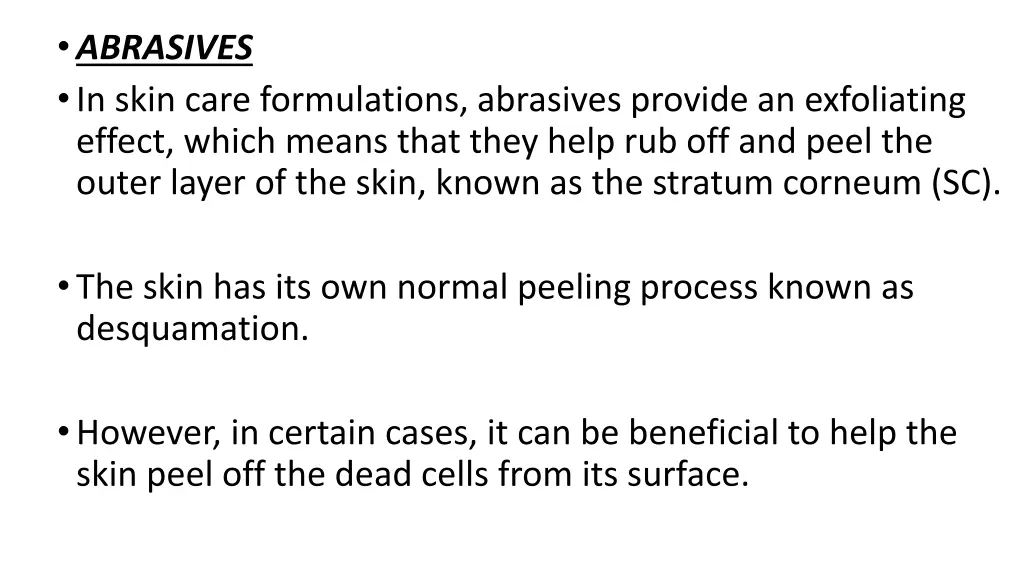 abrasives in skin care formulations abrasives