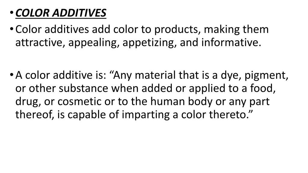 color additives color additives add color