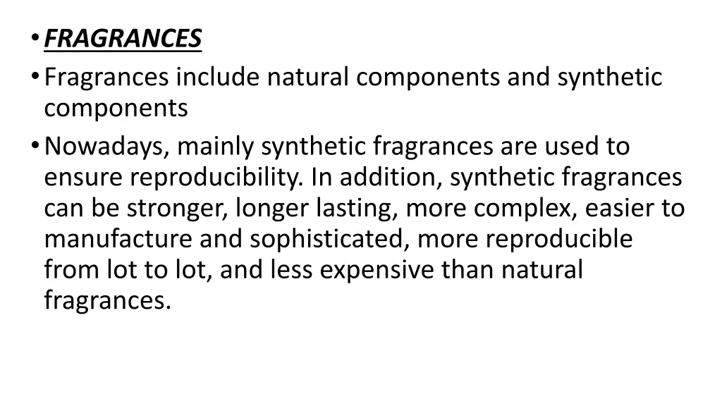 fragrances fragrances include natural components