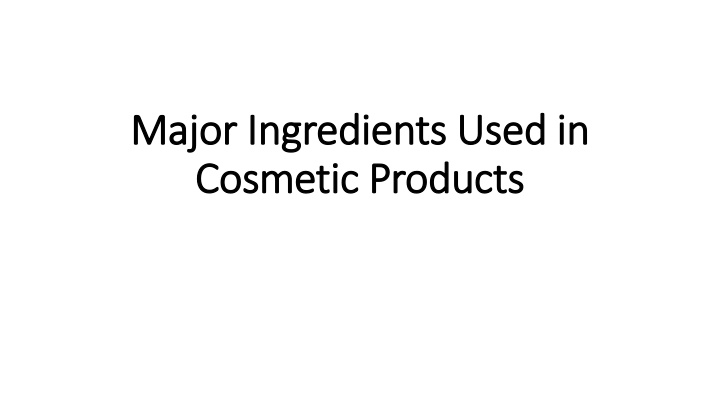 major ingredients used in major ingredients used