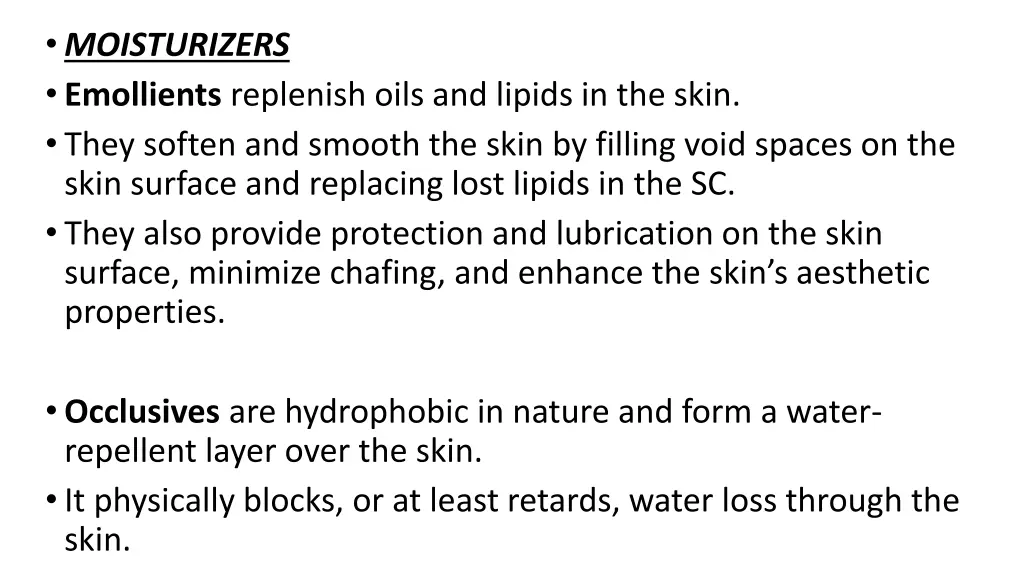 moisturizers emollients replenish oils and lipids