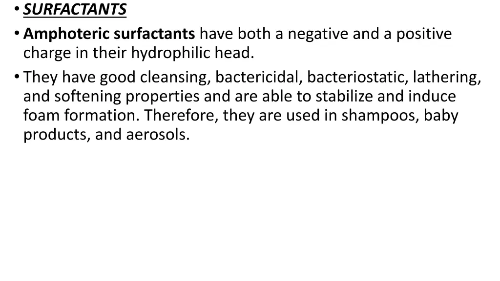 surfactants amphoteric surfactants have both