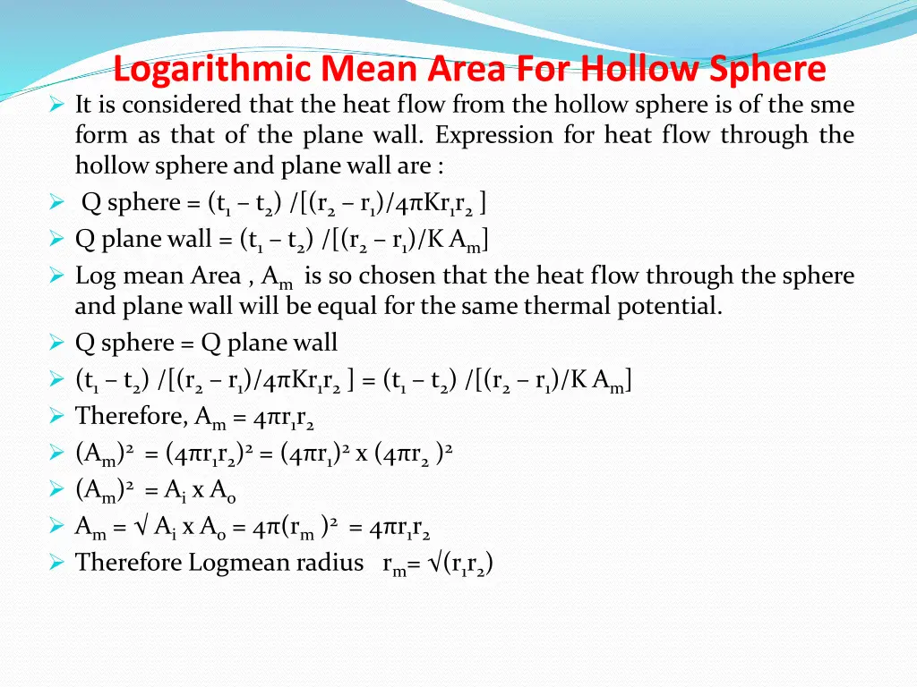 logarithmic mean area for hollow sphere