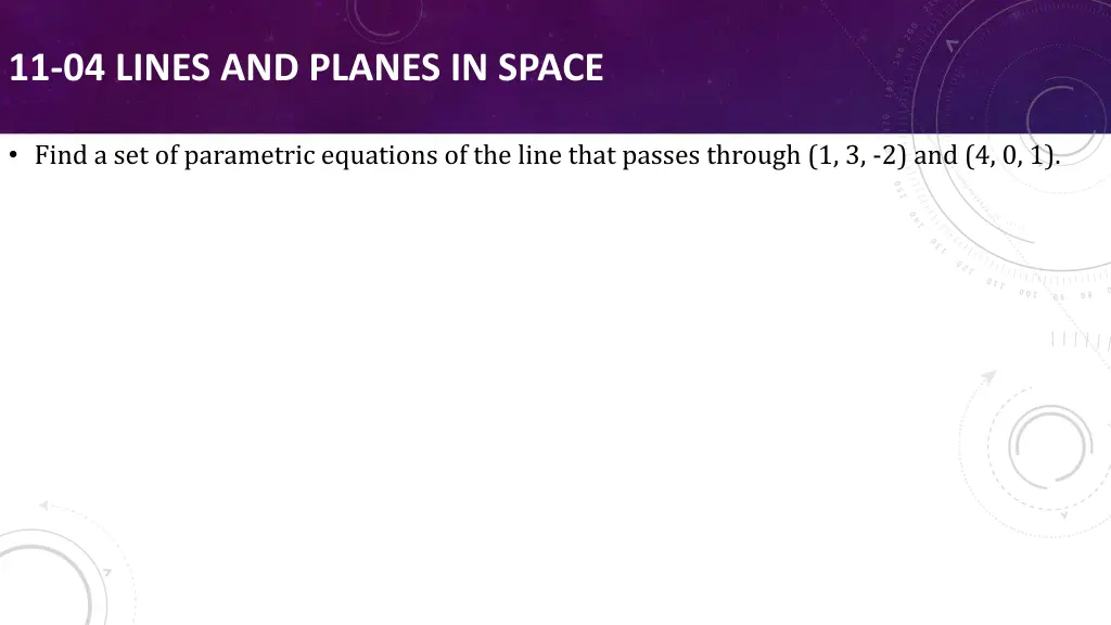 11 04 lines and planes in space 2