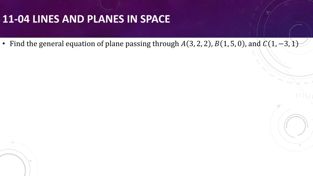 11 04 lines and planes in space 4