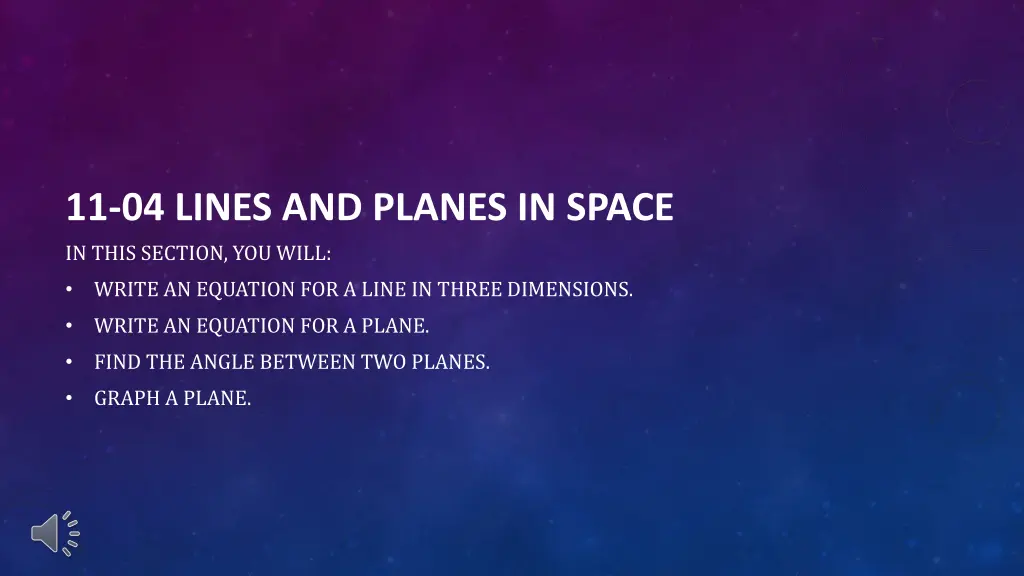 11 04 lines and planes in space in this section