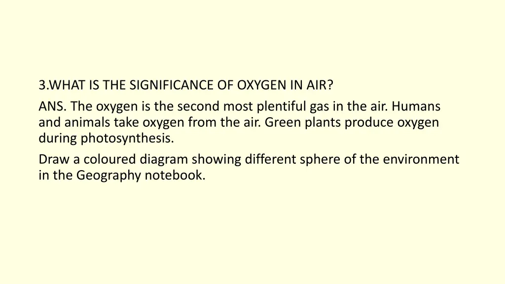 3 what is the significance of oxygen