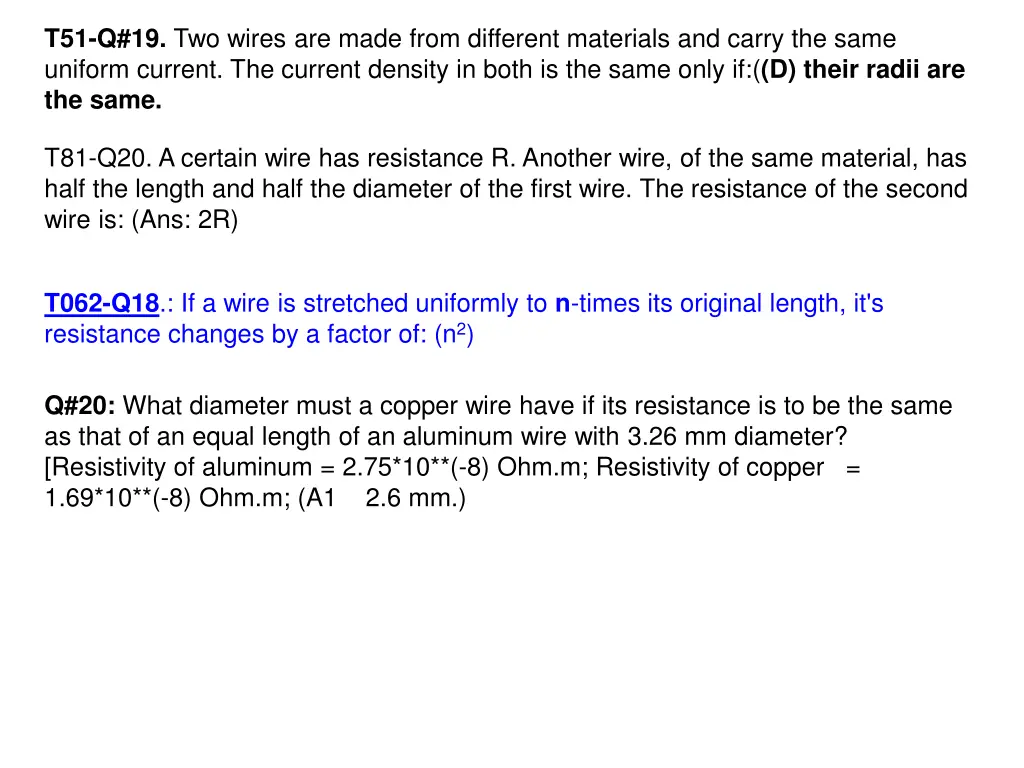 t51 q 19 two wires are made from different