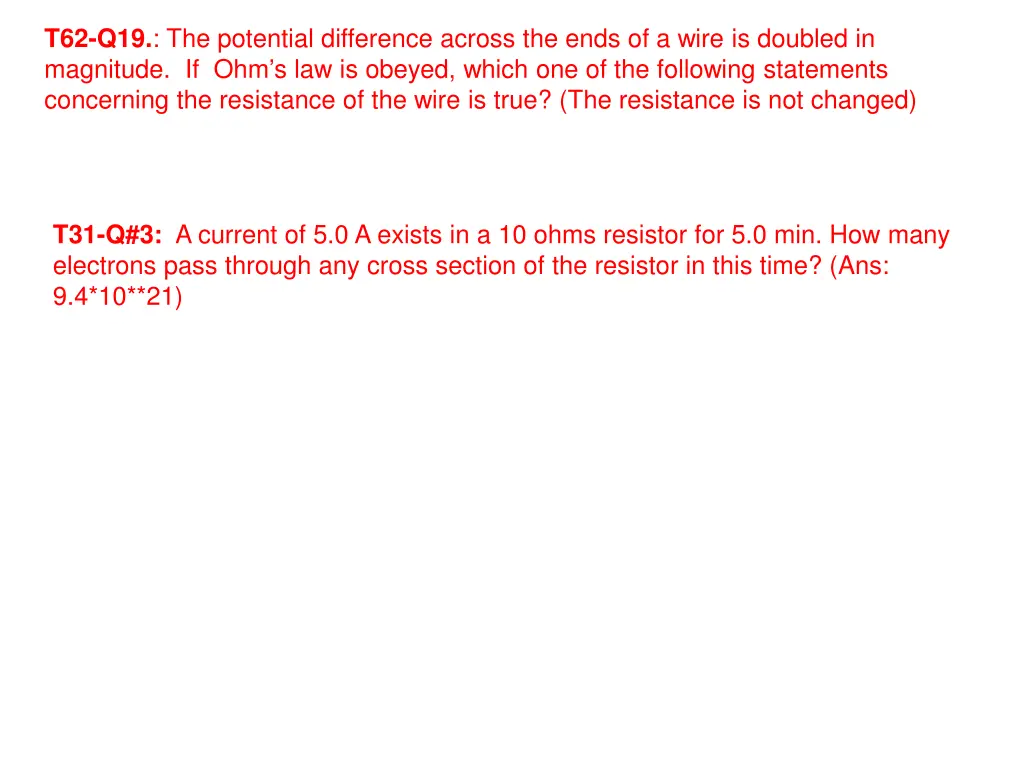 t62 q19 the potential difference across the ends