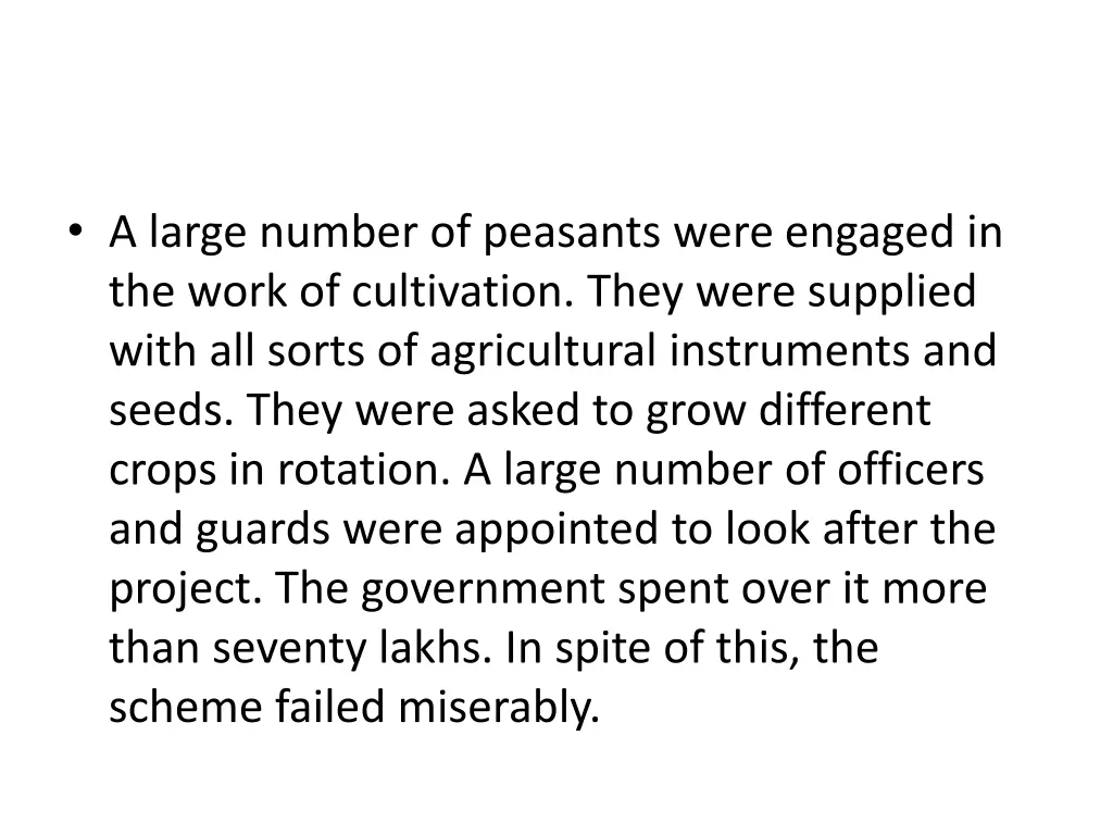 a large number of peasants were engaged