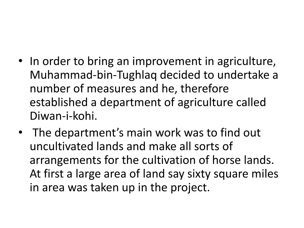 in order to bring an improvement in agriculture