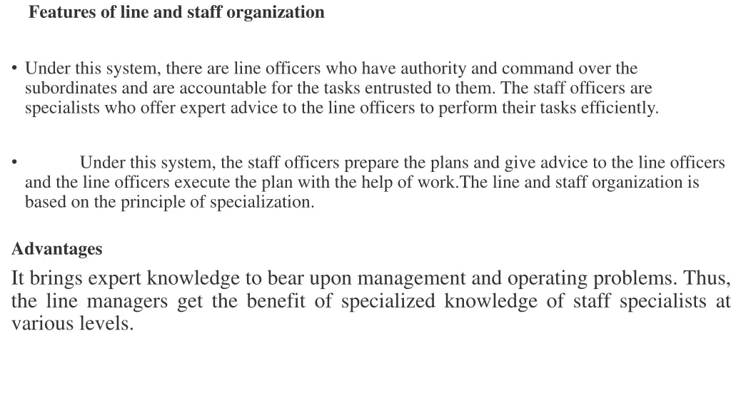 features of line and staff organization