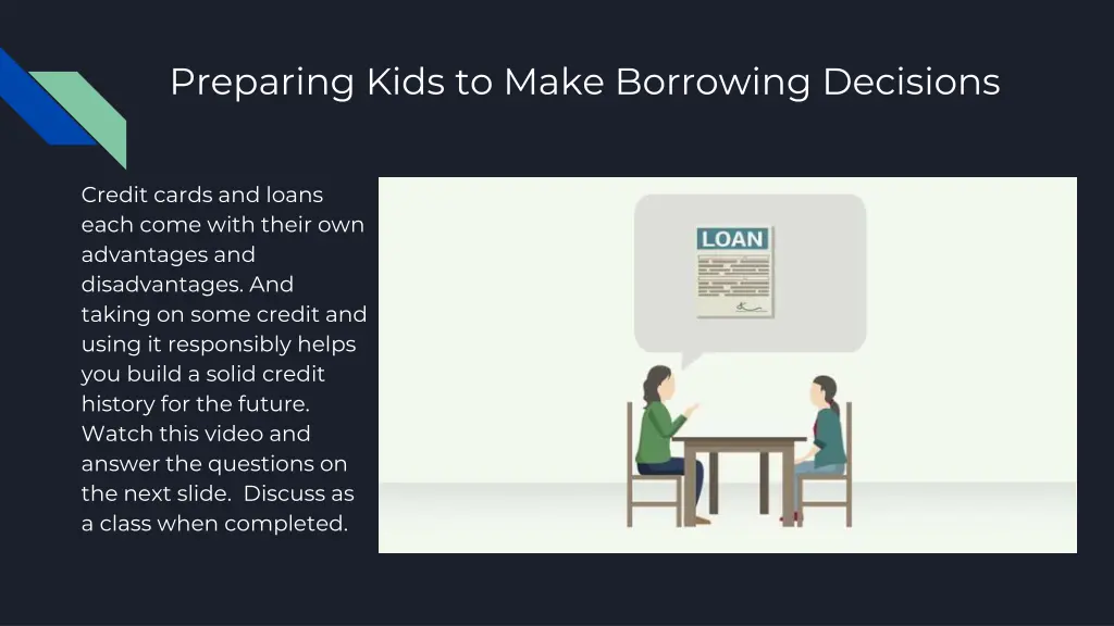 preparing kids to make borrowing decisions