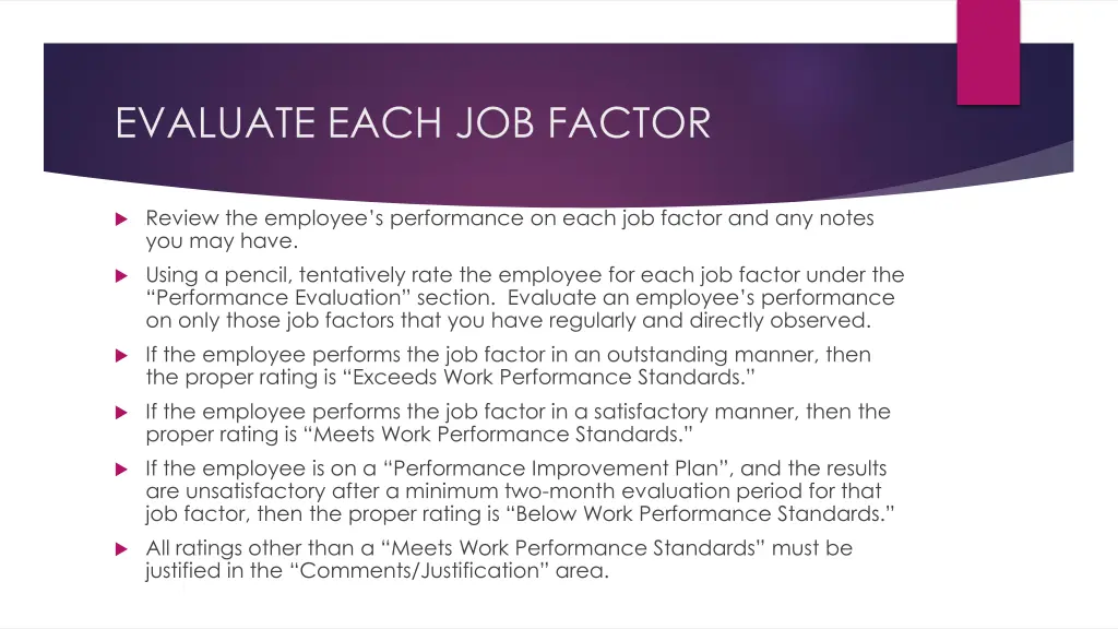 evaluate each job factor