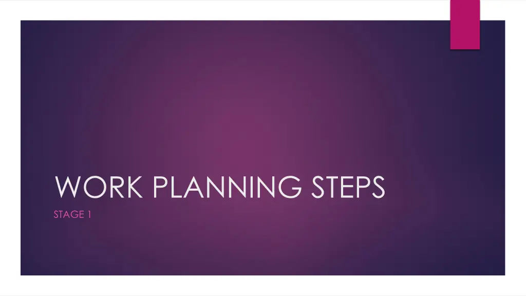 work planning steps stage 1