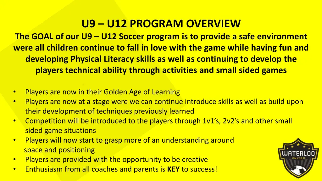 u9 u12 program overview the goal