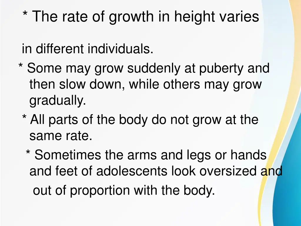 the rate of growth in height varies