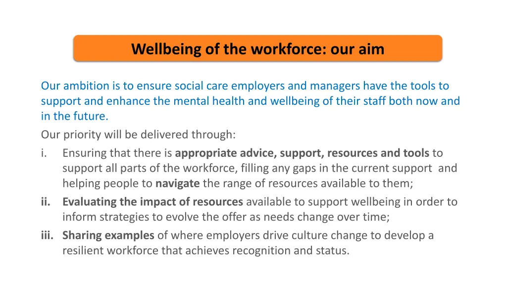 wellbeing of the workforce our aim