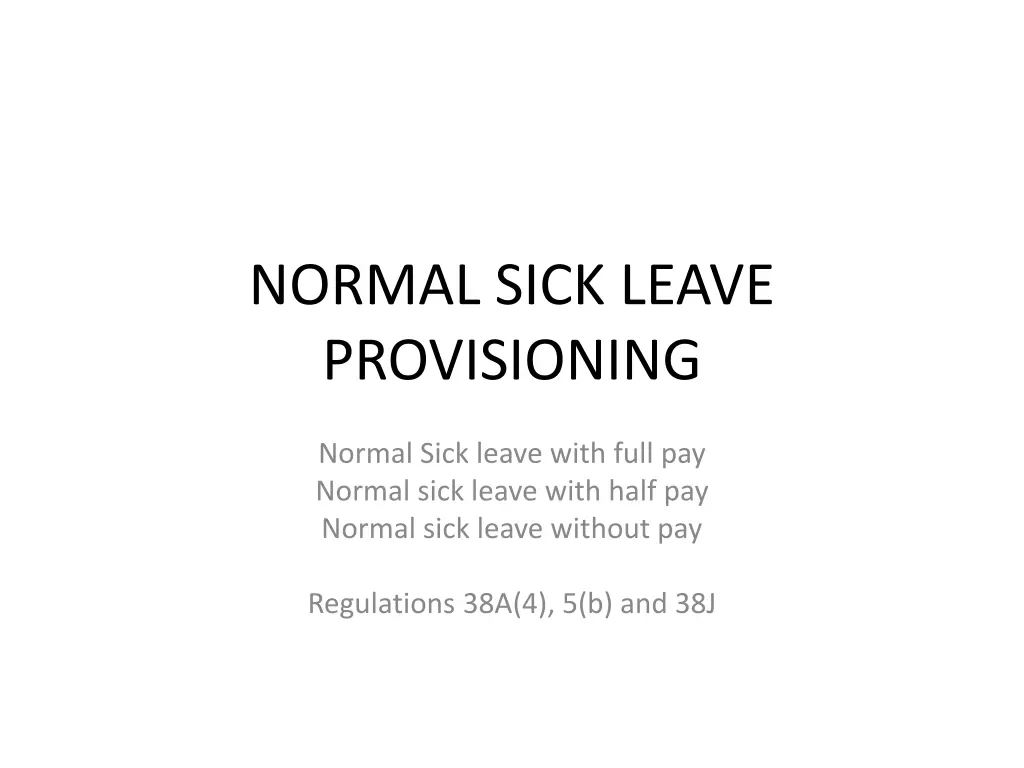 normal sick leave provisioning