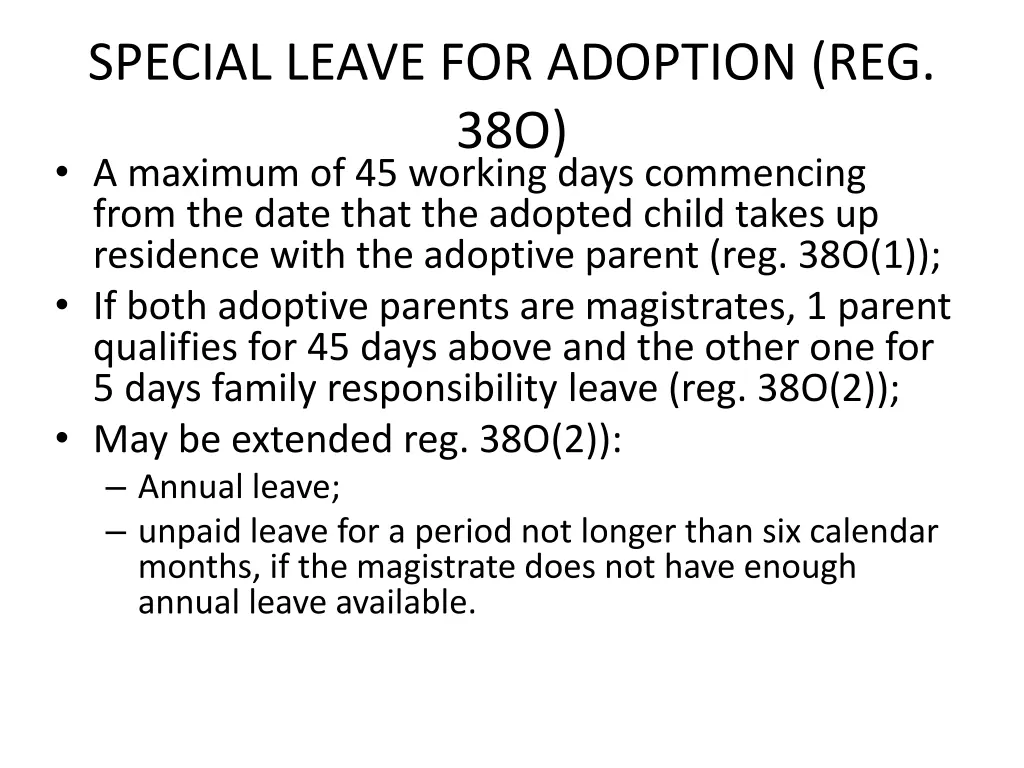 special leave for adoption reg 38o a maximum