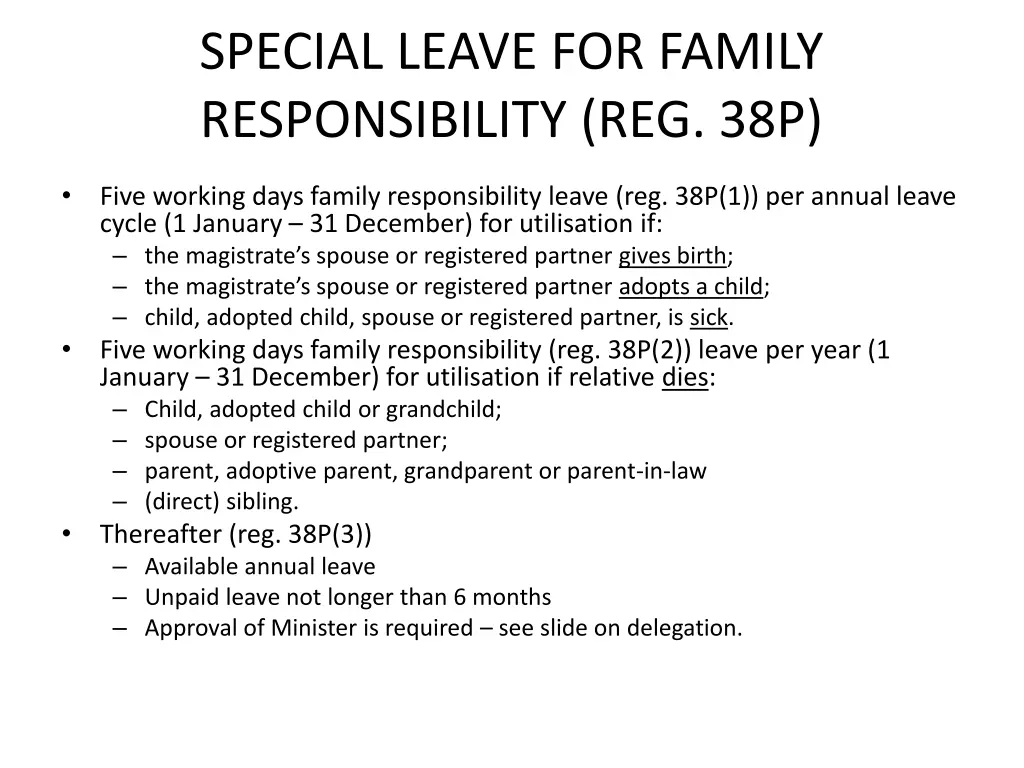 special leave for family responsibility reg 38p