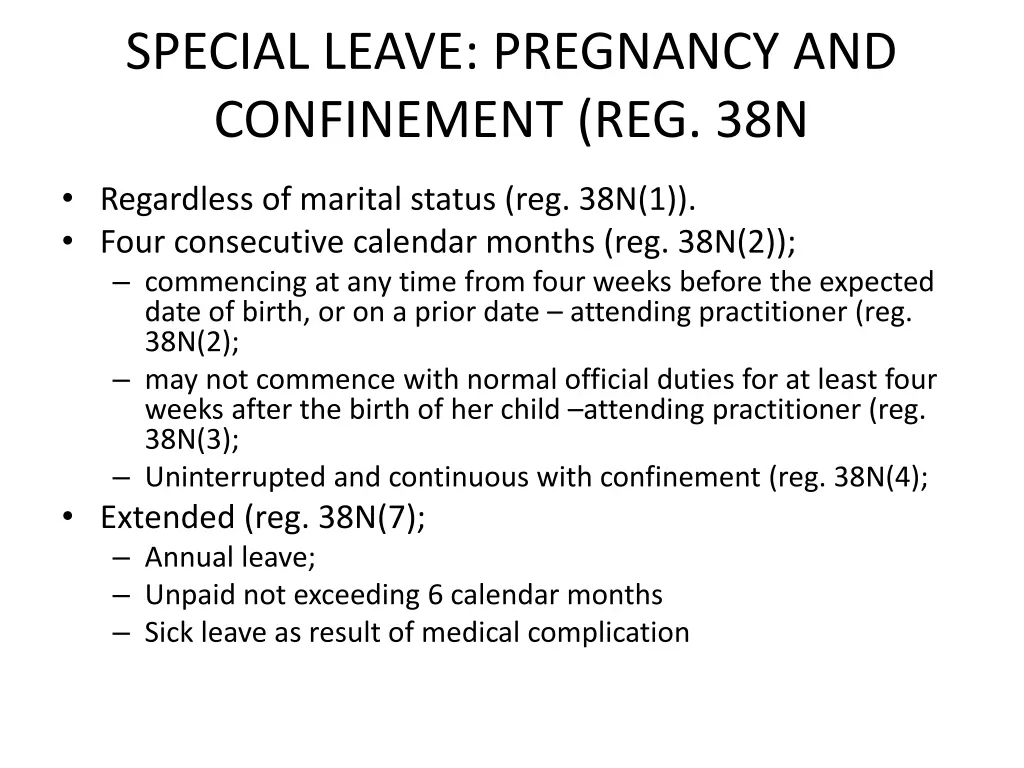 special leave pregnancy and confinement reg 38n