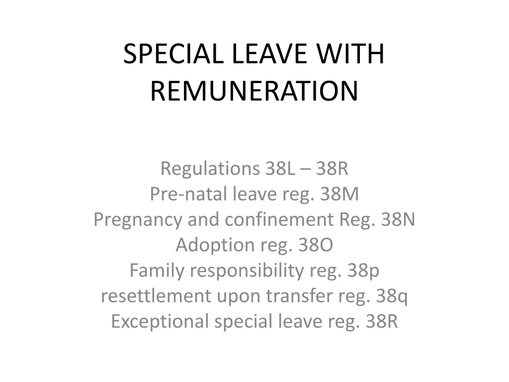 special leave with remuneration