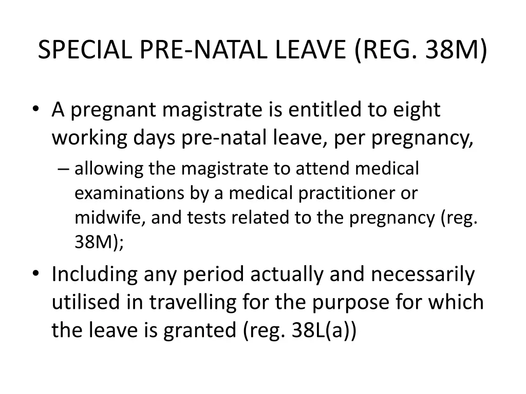 special pre natal leave reg 38m