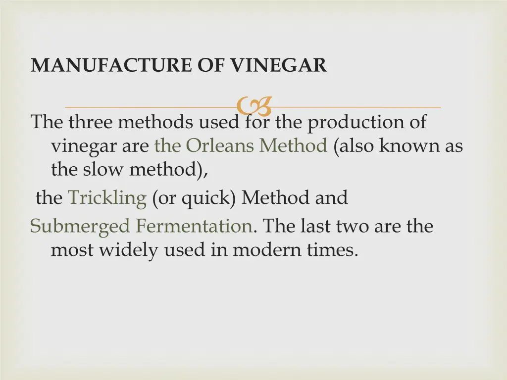 manufacture of vinegar