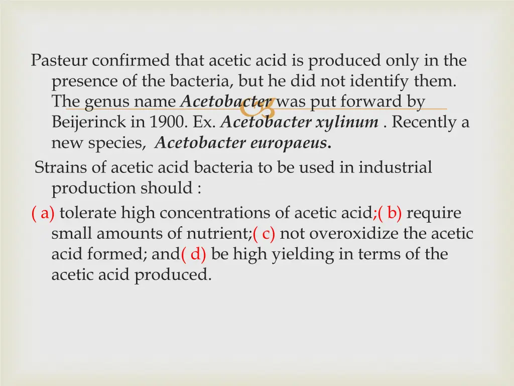 pasteur confirmed that acetic acid is produced