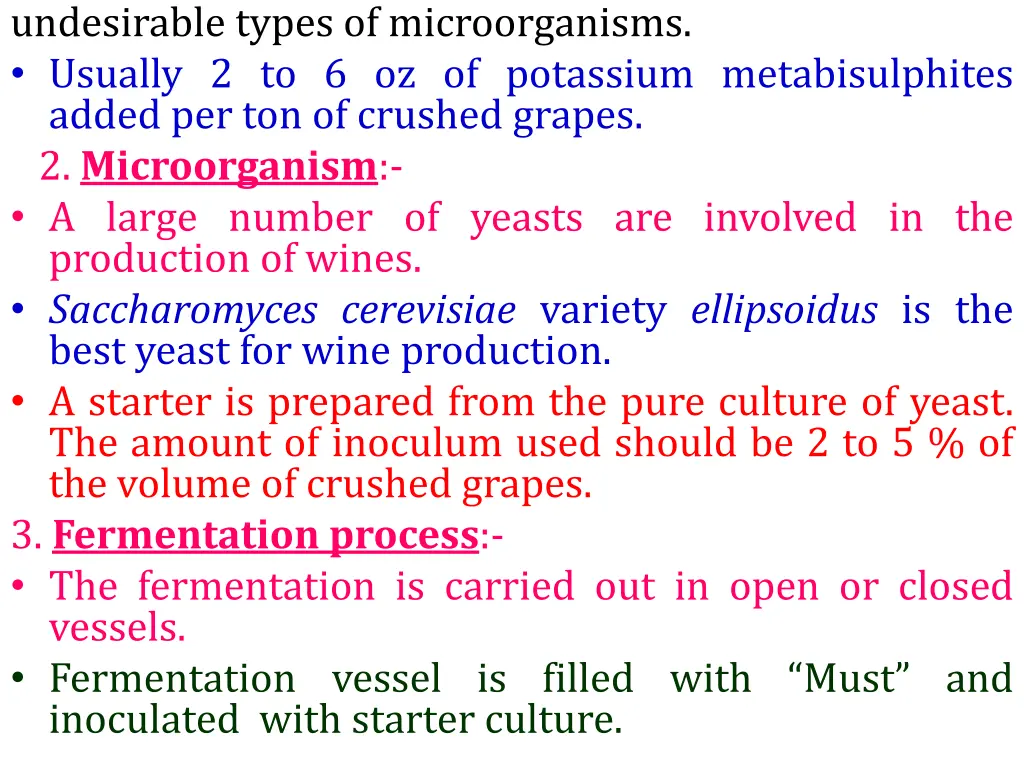 undesirable types of microorganisms usually