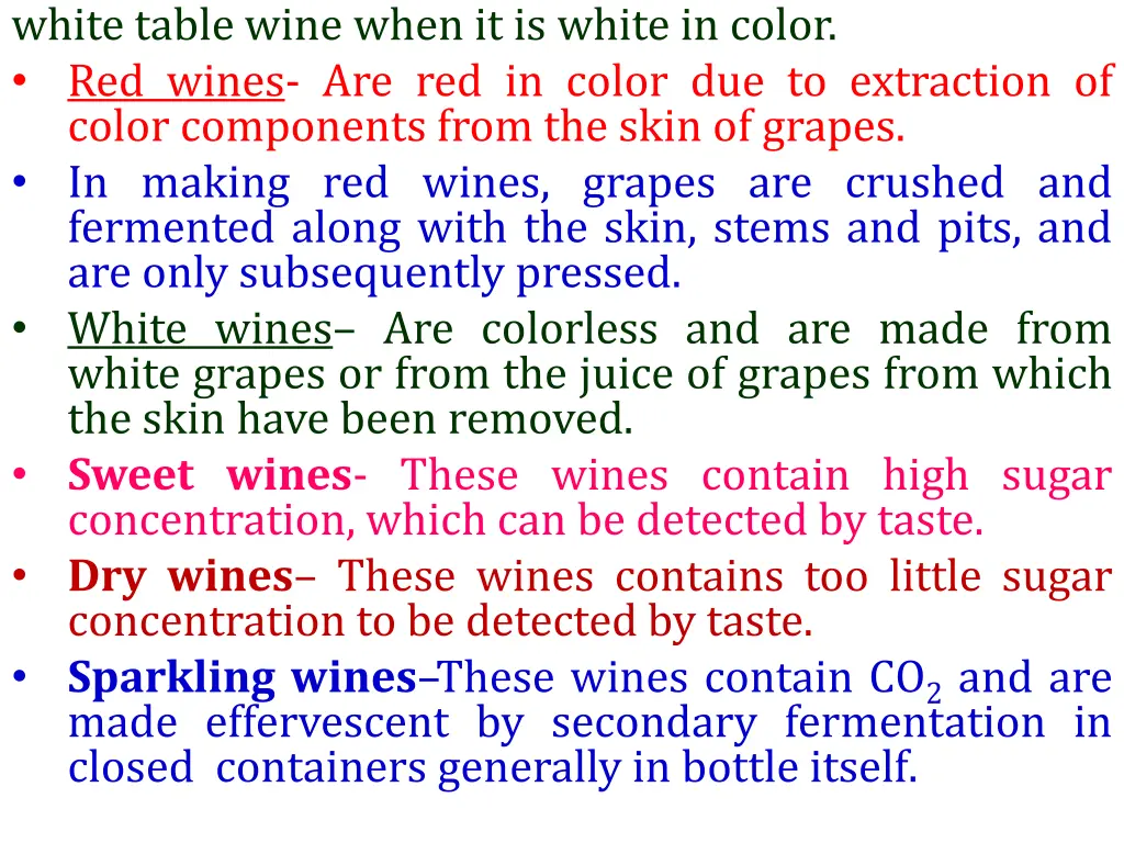 white table wine when it is white in color