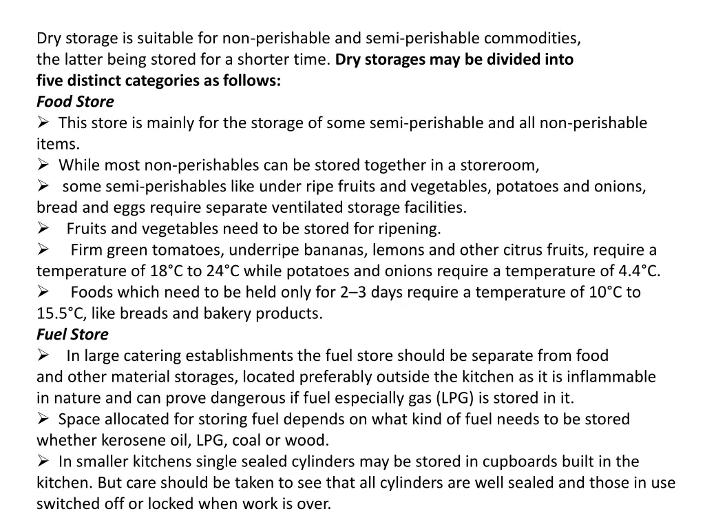 dry storage is suitable for non perishable