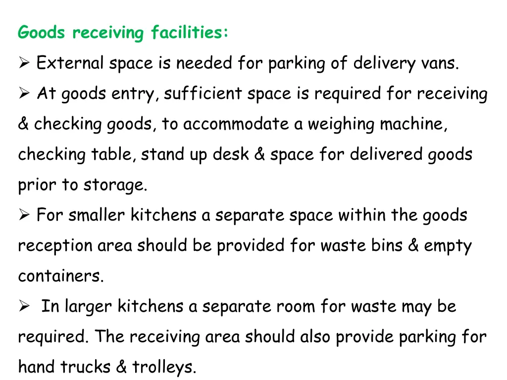 goods receiving facilities external space