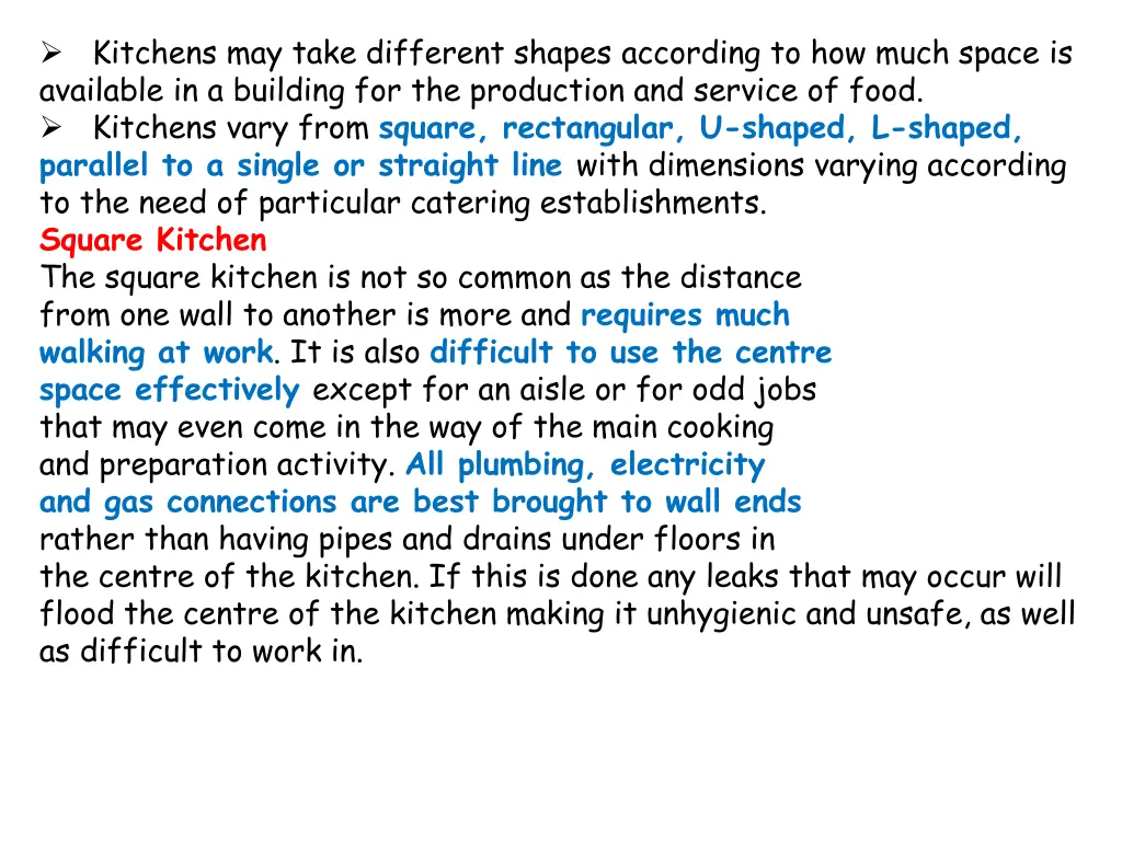 kitchens may take different shapes according