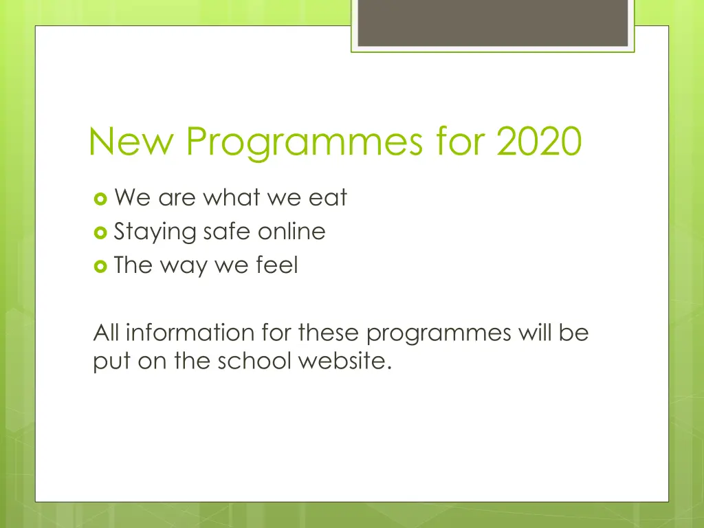 new programmes for 2020