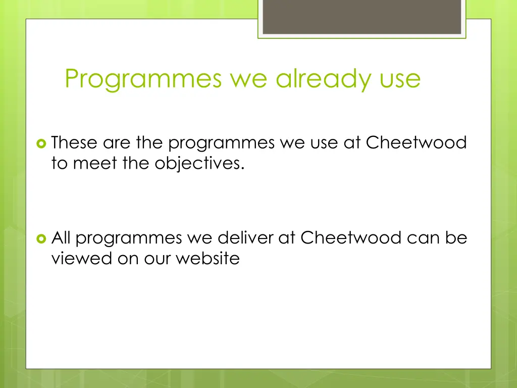 programmes we already use