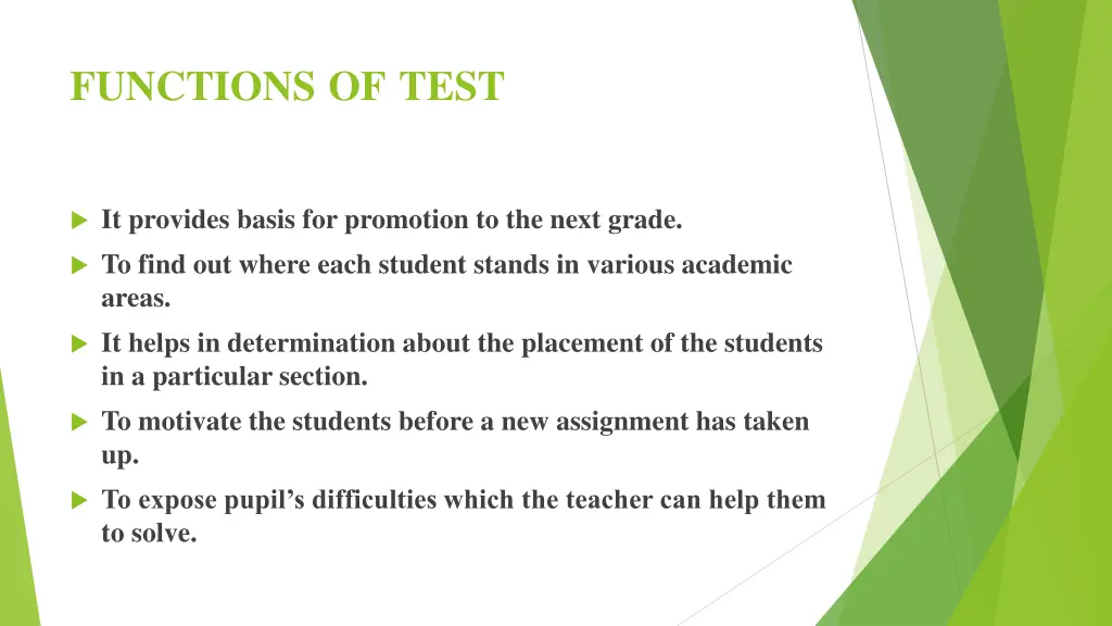 functions of test