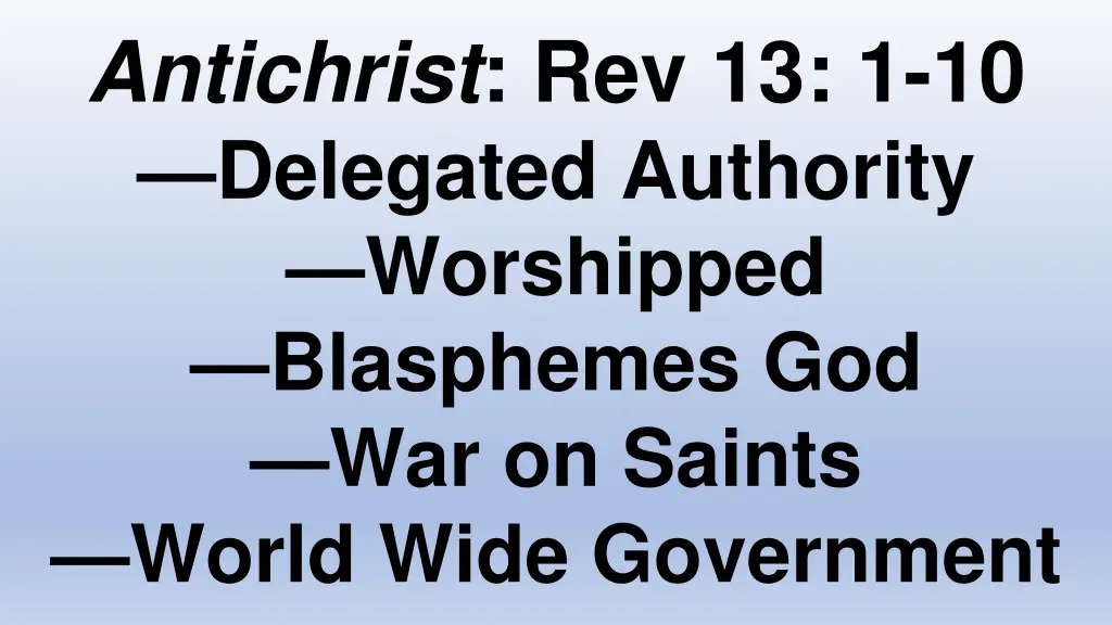 antichrist rev 13 1 10 delegated authority