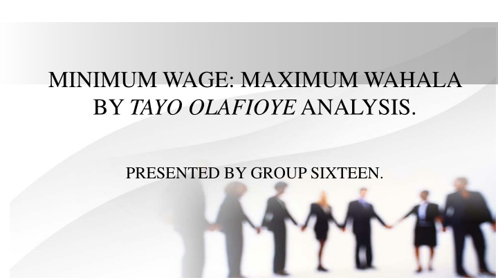 minimum wage maximum wahala by tayo olafioye