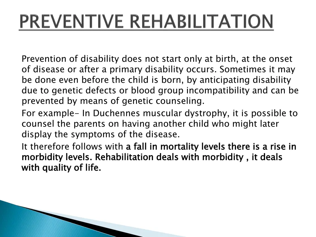 prevention of disability does not start only